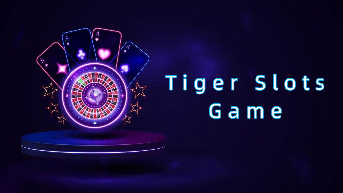 Tiger Slots Game پاکستان